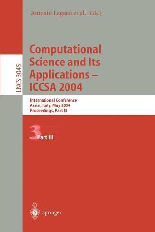 Computational Science and Its Applications ICCSA 2004 : International Conference, Assisi, Italy, May PDF